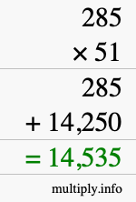 How to calculate 285 times 51 using long multiplication