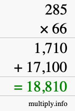 How to calculate 285 times 66 using long multiplication How to calculate 285 times 66 using long multiplication