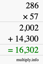 How to calculate 286 times 57 using long multiplication How to calculate 286 times 57 using long multiplication