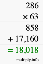 How to calculate 286 times 63 using long multiplication How to calculate 286 times 63 using long multiplication