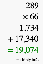 How to calculate 289 times 66 using long multiplication How to calculate 289 times 66 using long multiplication