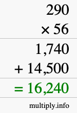 How to calculate 290 times 56 using long multiplication How to calculate 290 times 56 using long multiplication