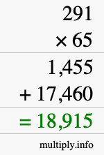 How to calculate 291 times 65 using long multiplication How to calculate 291 times 65 using long multiplication