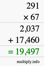 How to calculate 291 times 67 using long multiplication How to calculate 291 times 67 using long multiplication