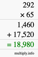 How to calculate 292 times 65 using long multiplication How to calculate 292 times 65 using long multiplication