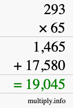 How to calculate 293 times 65 using long multiplication How to calculate 293 times 65 using long multiplication
