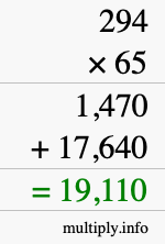 How to calculate 294 times 65 using long multiplication How to calculate 294 times 65 using long multiplication