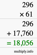 How to calculate 296 times 61 using long multiplication