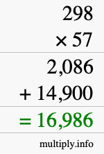 How to calculate 298 times 57 using long multiplication