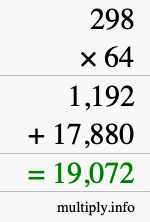 How to calculate 298 times 64 using long multiplication How to calculate 298 times 64 using long multiplication