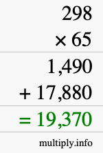 How to calculate 298 times 65 using long multiplication How to calculate 298 times 65 using long multiplication
