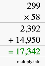 How to calculate 299 times 58 using long multiplication