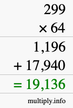 How to calculate 299 times 64 using long multiplication