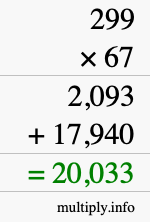 How to calculate 299 times 67 using long multiplication