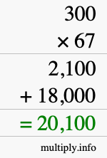 How to calculate 300 times 67 using long multiplication