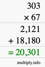 How to calculate 303 times 67 using long multiplication