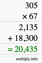 How to calculate 305 times 67 using long multiplication How to calculate 305 times 67 using long multiplication
