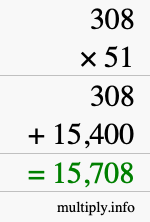 How to calculate 308 times 51 using long multiplication