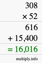 How to calculate 308 times 52 using long multiplication