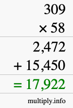 How to calculate 309 times 58 using long multiplication How to calculate 309 times 58 using long multiplication