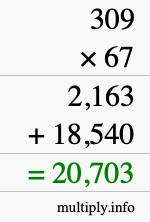 How to calculate 309 times 67 using long multiplication