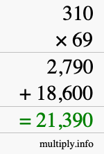 How to calculate 310 times 69 using long multiplication How to calculate 310 times 69 using long multiplication
