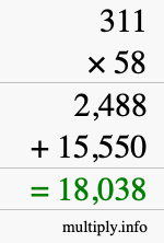 How to calculate 311 times 58 using long multiplication How to calculate 311 times 58 using long multiplication