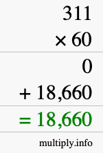 How to calculate 311 times 60 using long multiplication How to calculate 311 times 60 using long multiplication