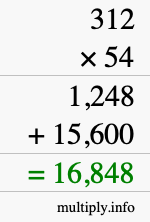 How to calculate 312 times 54 using long multiplication How to calculate 312 times 54 using long multiplication