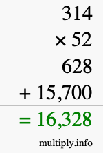 How to calculate 314 times 52 using long multiplication How to calculate 314 times 52 using long multiplication