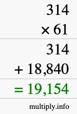 How to calculate 314 times 61 using long multiplication