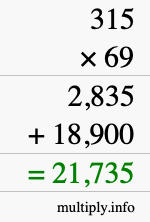 How to calculate 315 times 69 using long multiplication