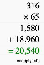 How to calculate 316 times 65 using long multiplication How to calculate 316 times 65 using long multiplication