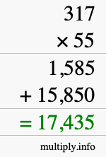 How to calculate 317 times 55 using long multiplication How to calculate 317 times 55 using long multiplication