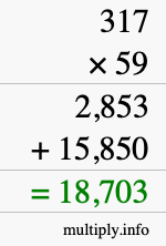 How to calculate 317 times 59 using long multiplication