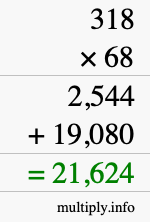 How to calculate 318 times 68 using long multiplication