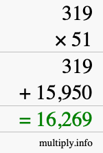 How to calculate 319 times 51 using long multiplication