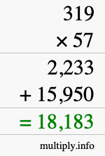 How to calculate 319 times 57 using long multiplication