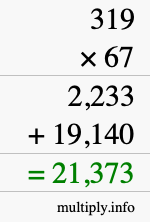 How to calculate 319 times 67 using long multiplication