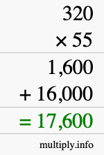 How to calculate 320 times 55 using long multiplication How to calculate 320 times 55 using long multiplication