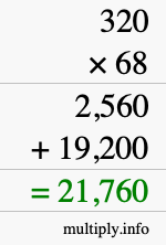 How to calculate 320 times 68 using long multiplication