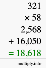 How to calculate 321 times 58 using long multiplication How to calculate 321 times 58 using long multiplication