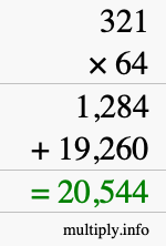 How to calculate 321 times 64 using long multiplication How to calculate 321 times 64 using long multiplication