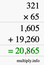 How to calculate 321 times 65 using long multiplication How to calculate 321 times 65 using long multiplication