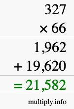 How to calculate 327 times 66 using long multiplication