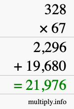 How to calculate 328 times 67 using long multiplication