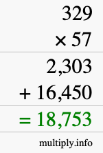 How to calculate 329 times 57 using long multiplication How to calculate 329 times 57 using long multiplication