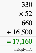 How to calculate 330 times 52 using long multiplication How to calculate 330 times 52 using long multiplication