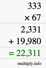 How to calculate 333 times 67 using long multiplication