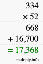 How to calculate 334 times 52 using long multiplication How to calculate 334 times 52 using long multiplication